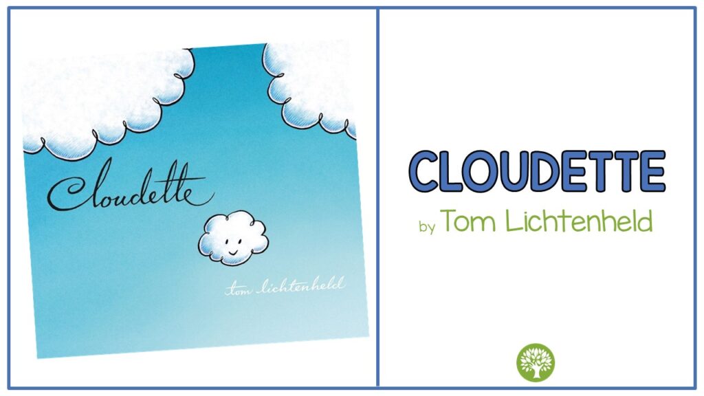 Cloudette by Tom Lichtenheld picture book cover with blue background and small cloud in the center.