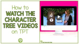How to Watch The Character Tree on TPT with a computer image on a pink background showing a character development video lesson playing.