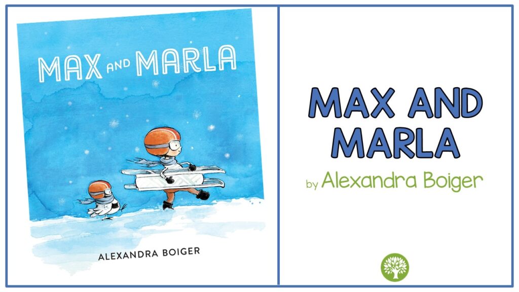 Book cover for Max and Marla with blue background, snow on the ground and a bird and child walking through the snow with red helmets on, the child is holding a sled.