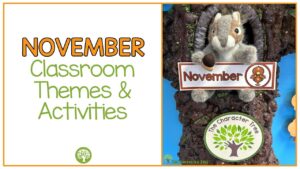 November Classroom Themes & Activities with Gray Squirrel holding a November sign