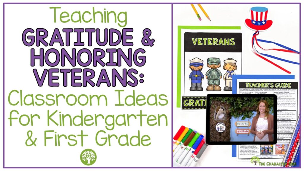 Teaching Gratitude & Honoring Veterans: Classroom Ideas for Kindergarten & First Grade